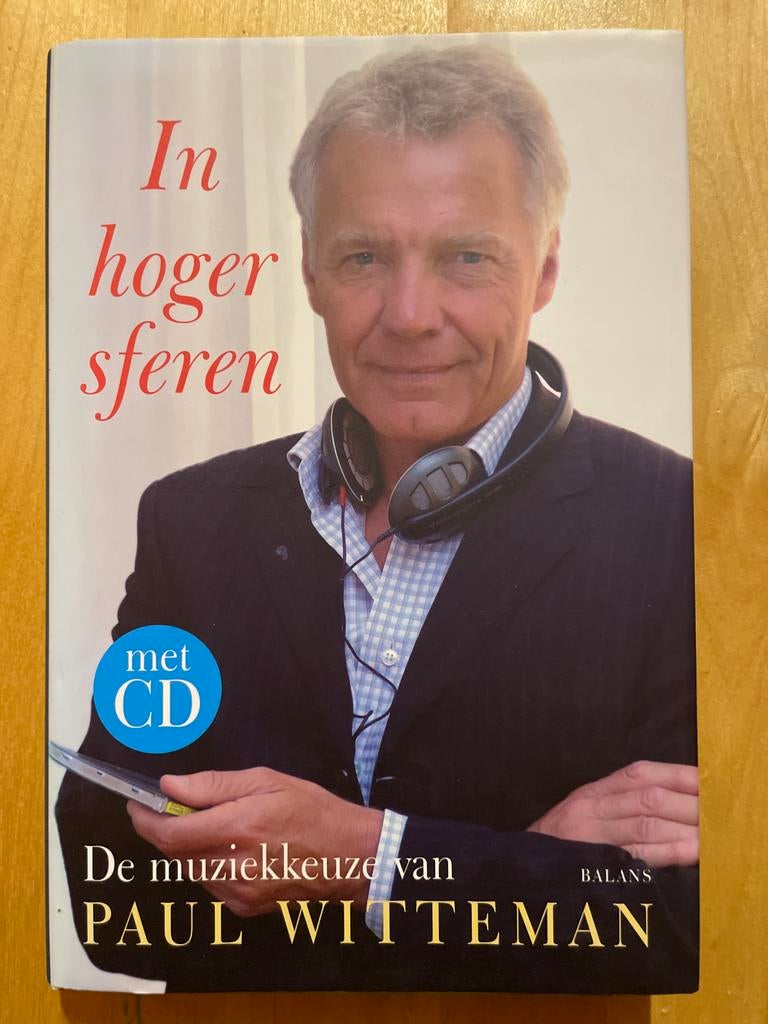 In Hoger Sferen - De muziekkeuze van Paul Witteman + CD, Boeken, Ophalen of Verzenden, Zo goed als nieuw, Artiest