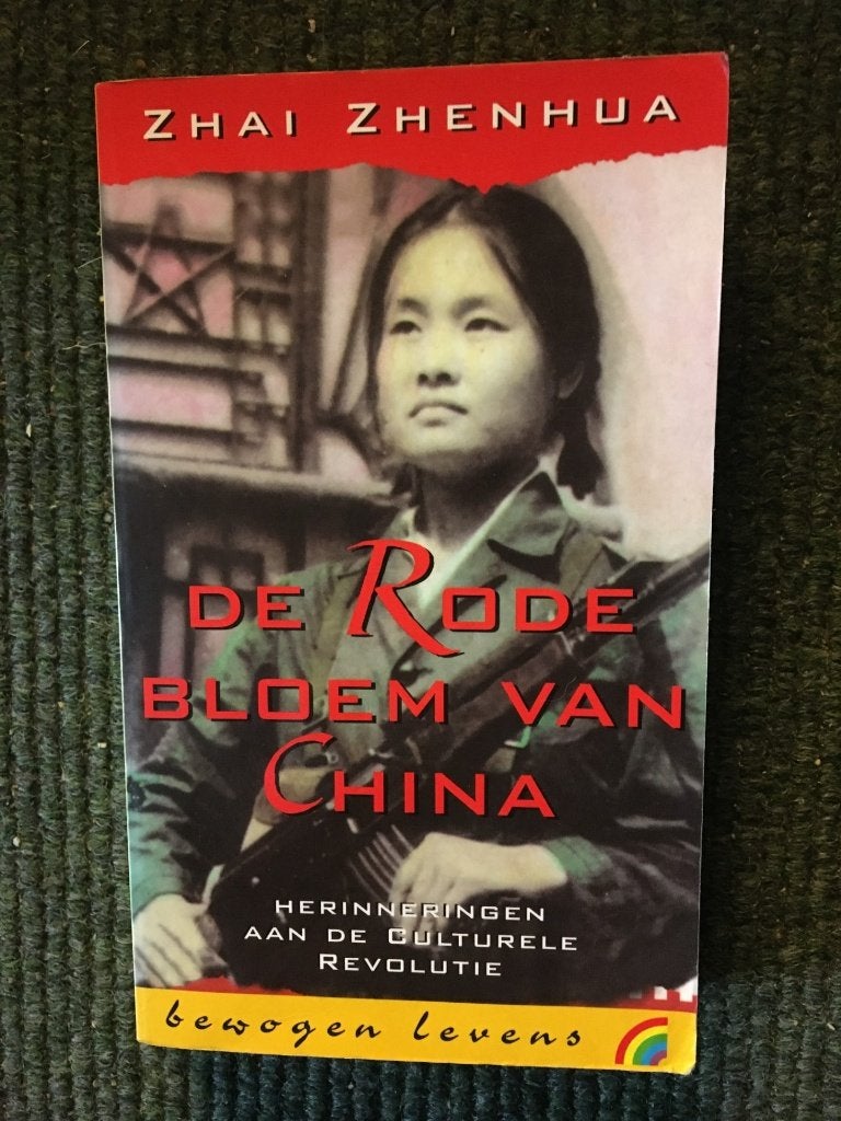 De Rode Bloem van China; door Zhai Zhenhua #China, Gelezen, Zhai Zhenhua, Overige gebieden, Maatschappij en Samenleving