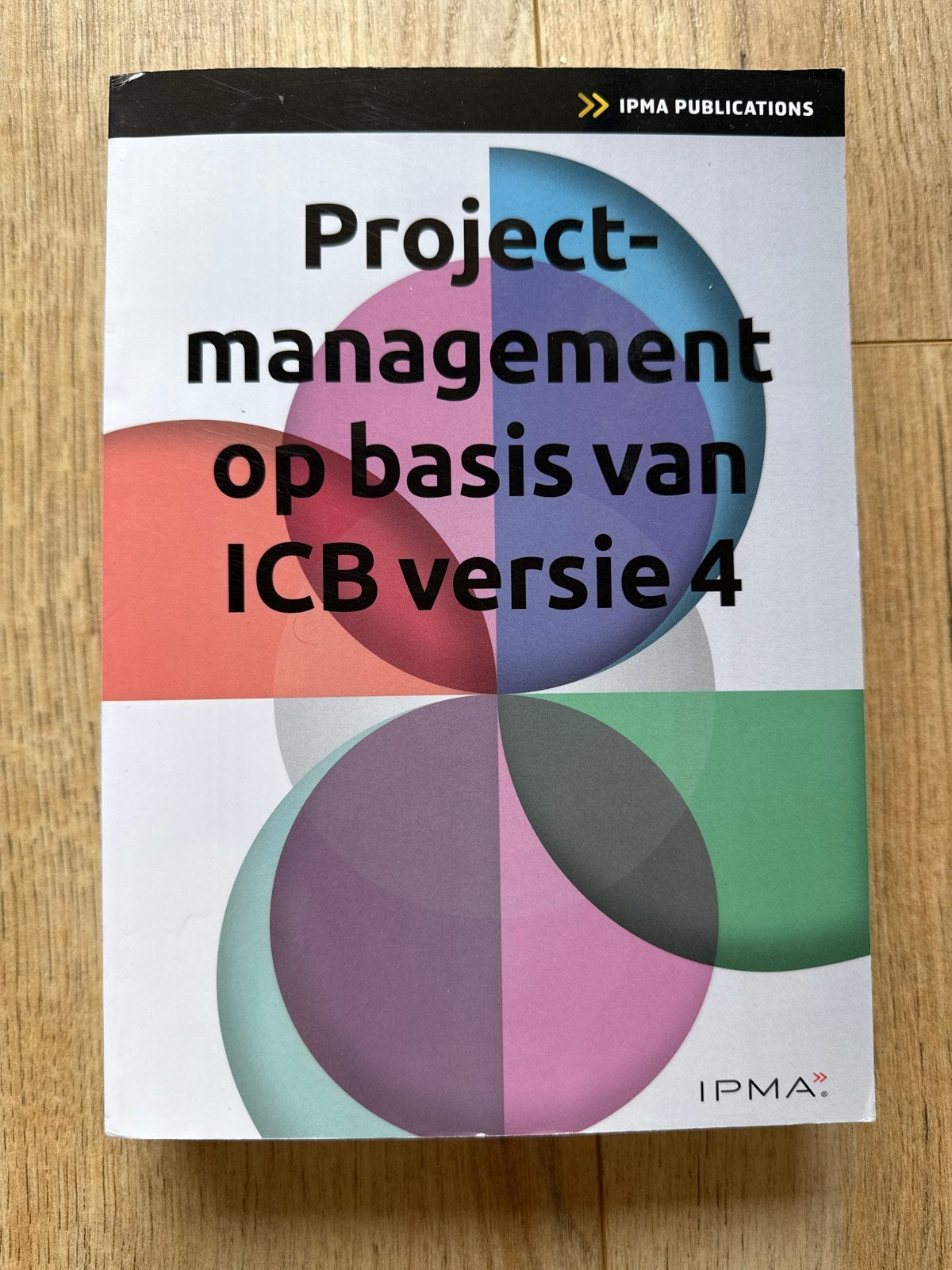 Projectmanagement op basis van ICB versie 4 - 5e druk, Ophalen of Verzenden, Gamma, Zo goed als nieuw, HBO