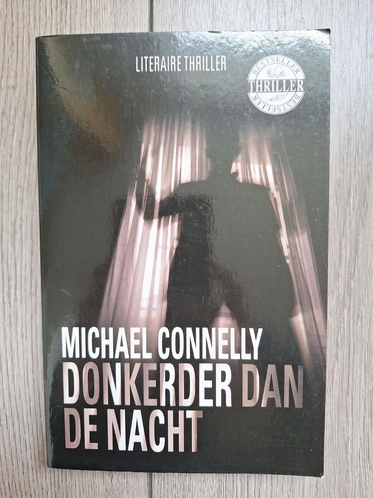 Michael Connelly - Donkerder dan de Nacht (Thriller), Boeken, Ophalen of Verzenden, Gelezen, Michael Connelly, Amerika