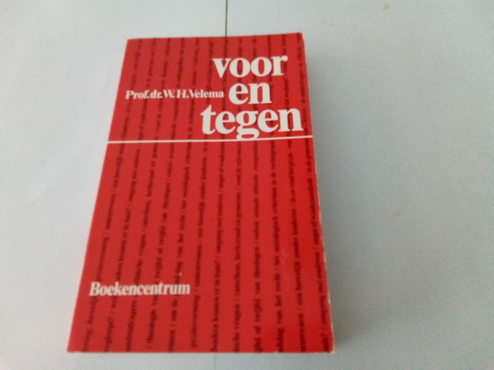 Voor en Tegen ( Prof Dr W.H Velema, Ophalen of Verzenden, Gelezen, Christendom | Protestants