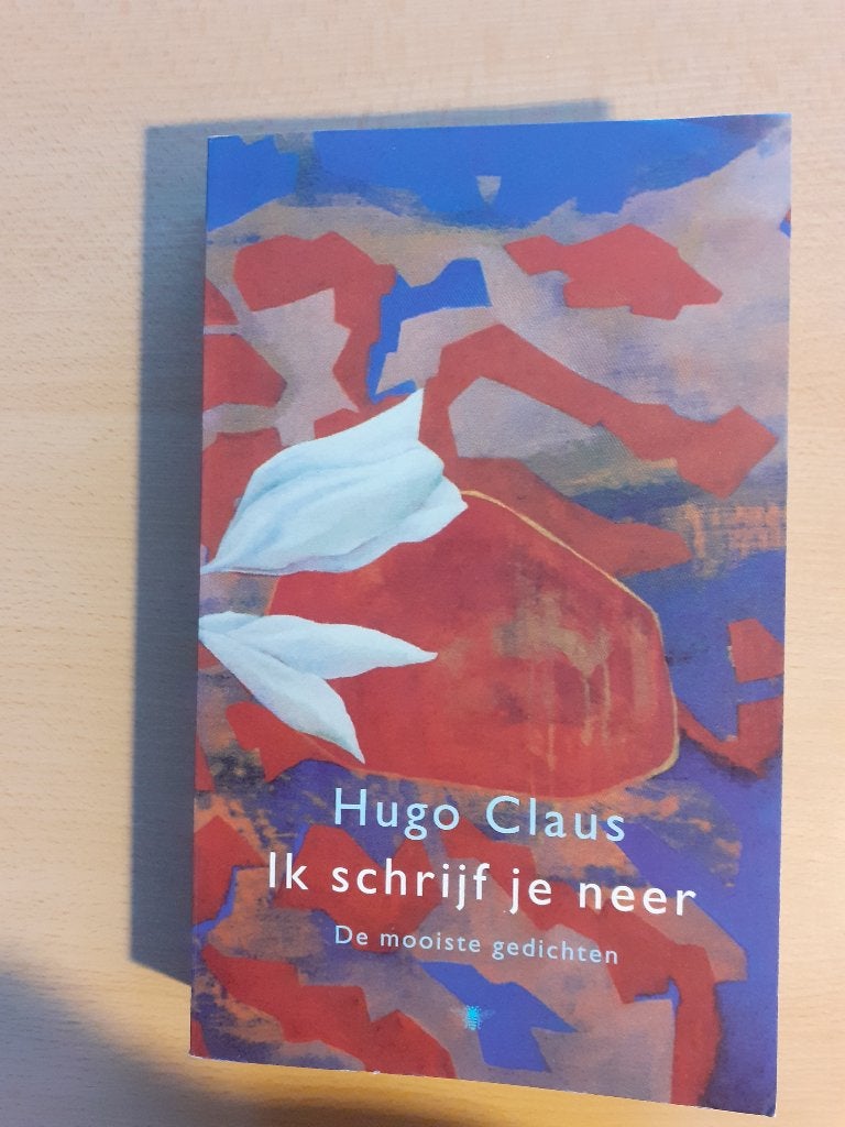 Hugo Claus - Ik schrijf je neer, Ophalen of Verzenden