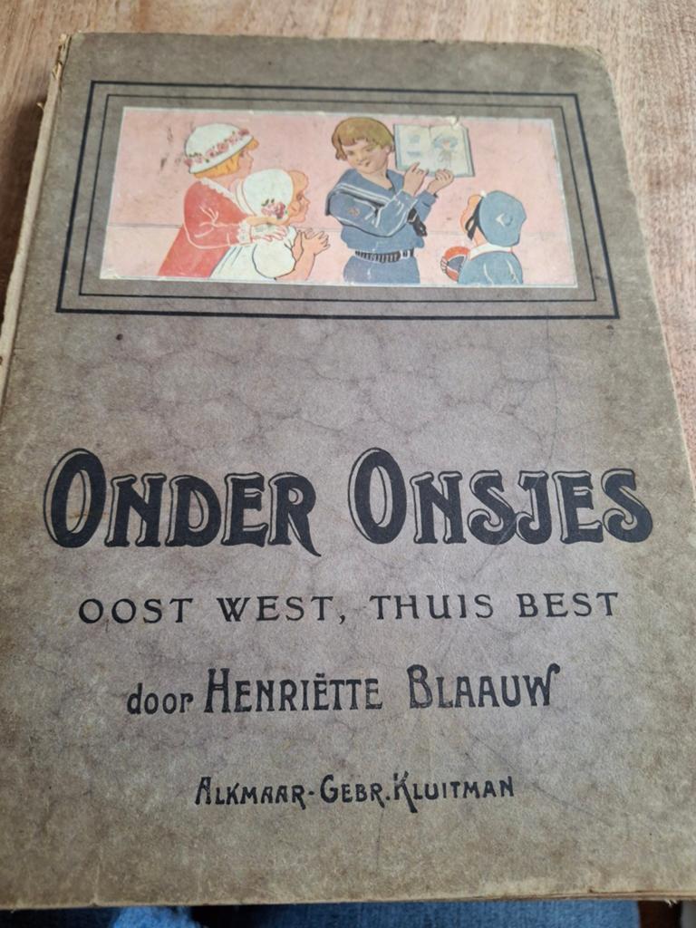 Onder Onsjes - Henriëtte Blaauw (Geïllustreerd O. Geerling), Ophalen of Verzenden, Gelezen, Henriëtte Blaauw, Fictie algemeen