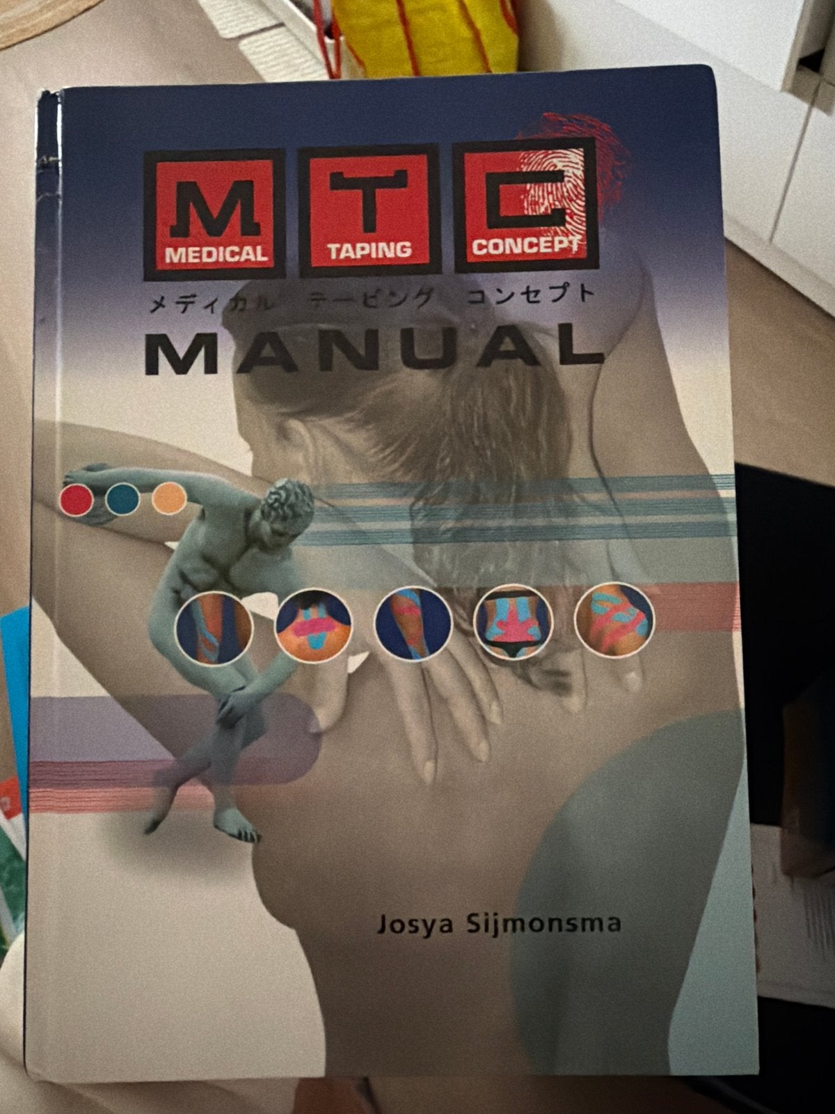 MTC Medical Taping Concept Manual - Josya Sijmonsma, Boeken, Ophalen of Verzenden, Gelezen, Gezondheid en Conditie