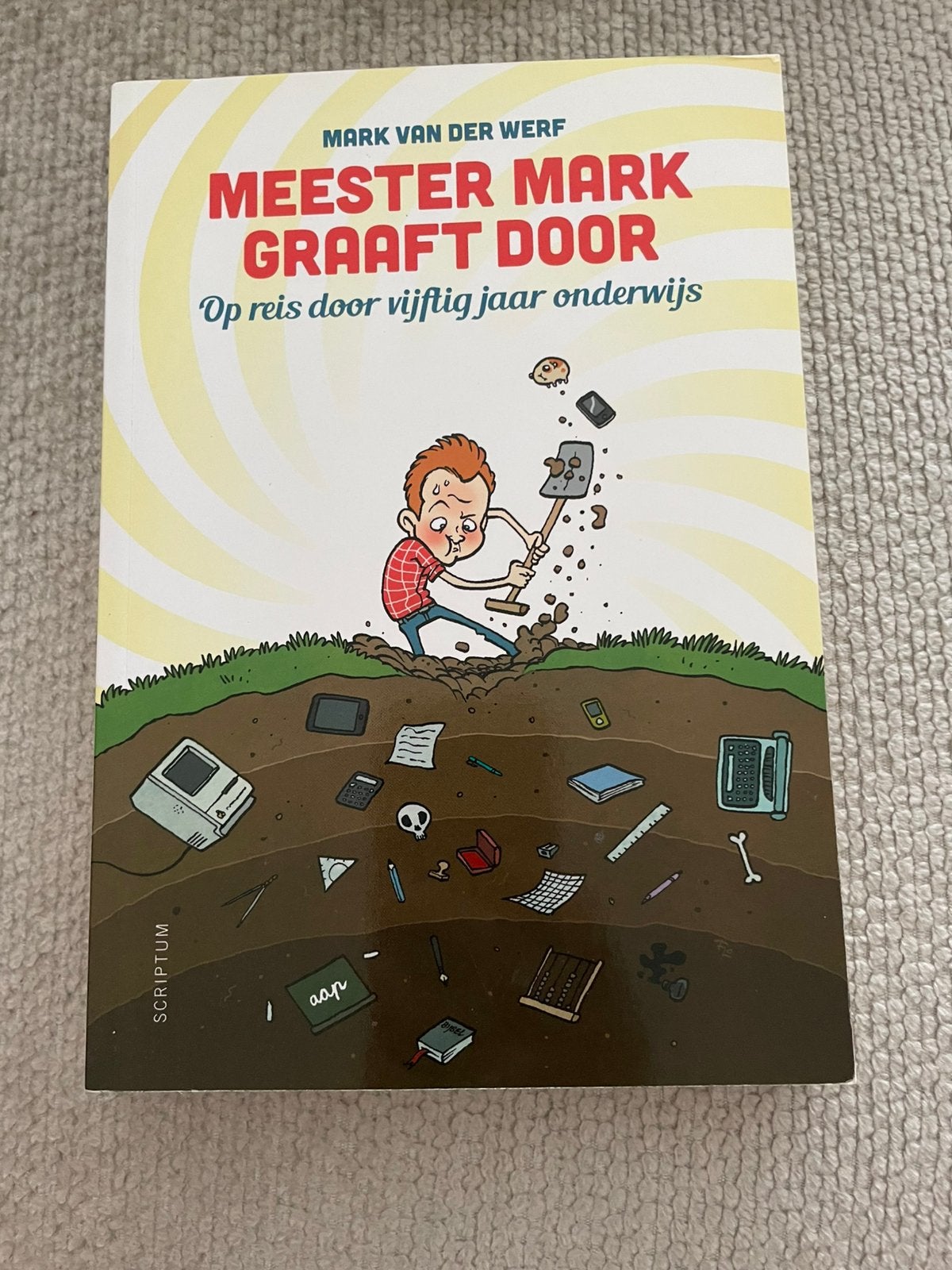 Mark van der Werf - Meester Mark graaft door, Ophalen of Verzenden, Zo goed als nieuw, Mark van der Werf