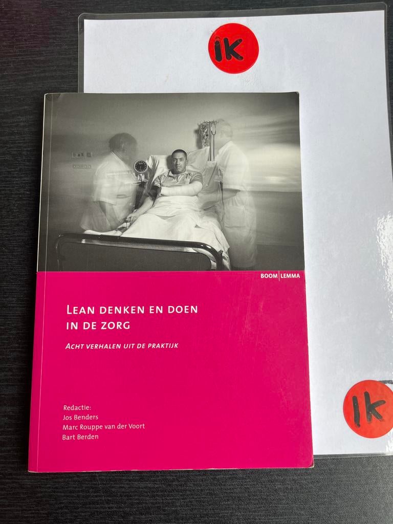 Lean Denken en Doen in de Zorg - Acht Verhalen, Ophalen of Verzenden, Zo goed als nieuw, Overige typen