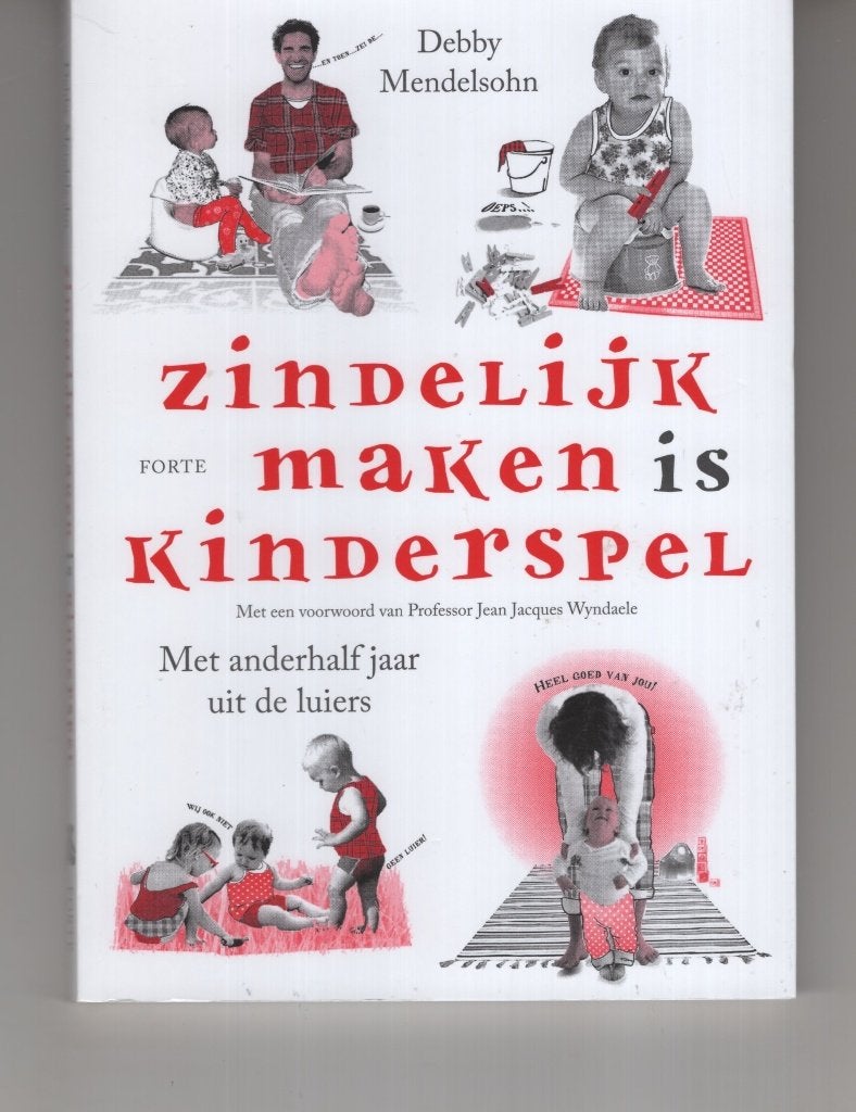 Zindelijk maken is kinderspel, Ophalen of Verzenden, Zo goed als nieuw, Zwangerschap en Bevalling