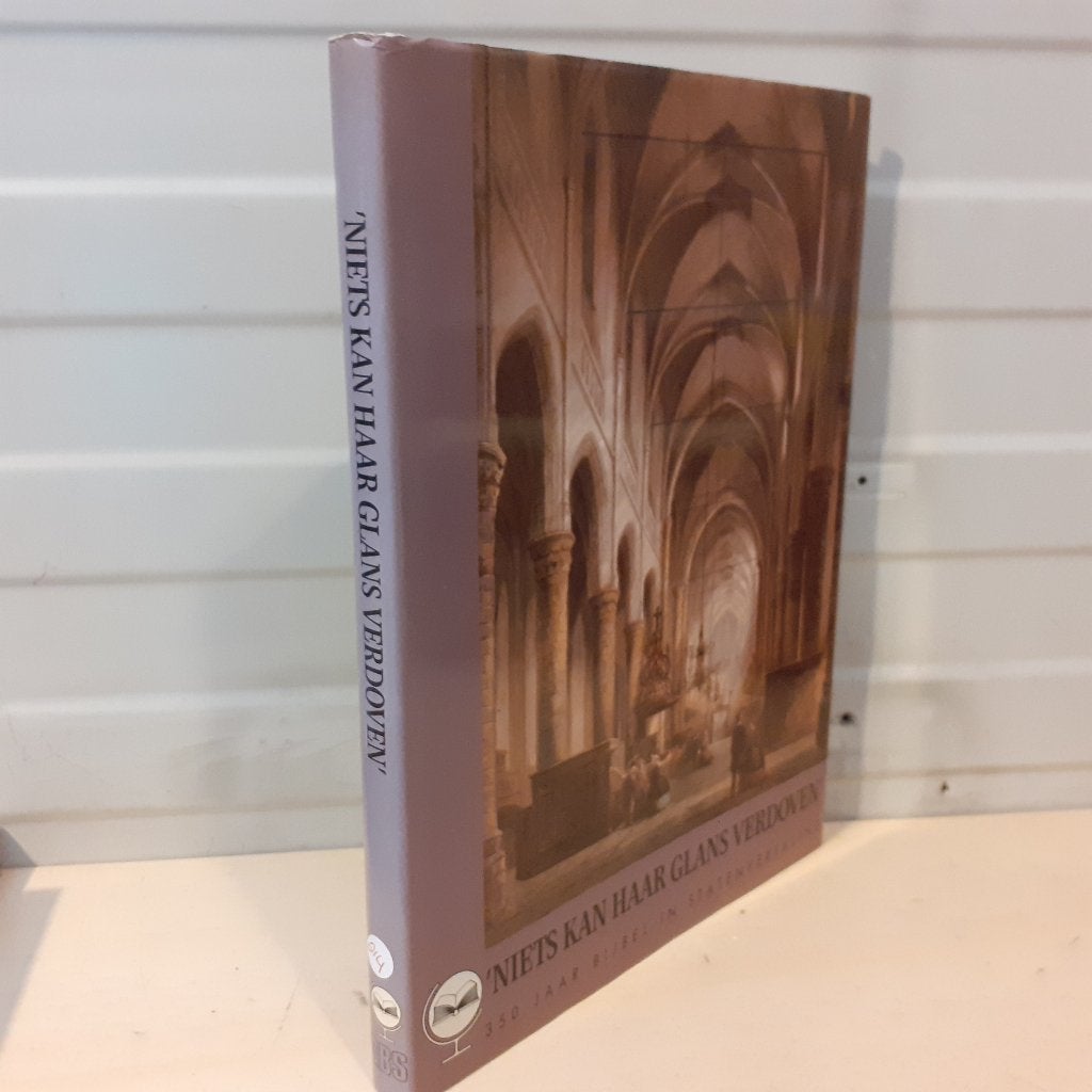 Nr. 814 GBS: Niets kan haar glans verdoven 350 jaar Bijbelve, Boeken, Gelezen, Ophalen of Verzenden, Christendom | Protestants