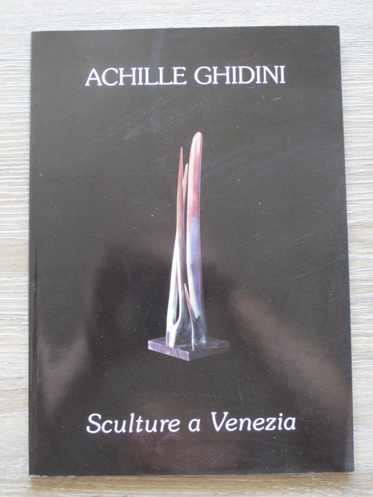 Achille Ghidini sculture a Venezia, Ophalen of Verzenden, Gelezen