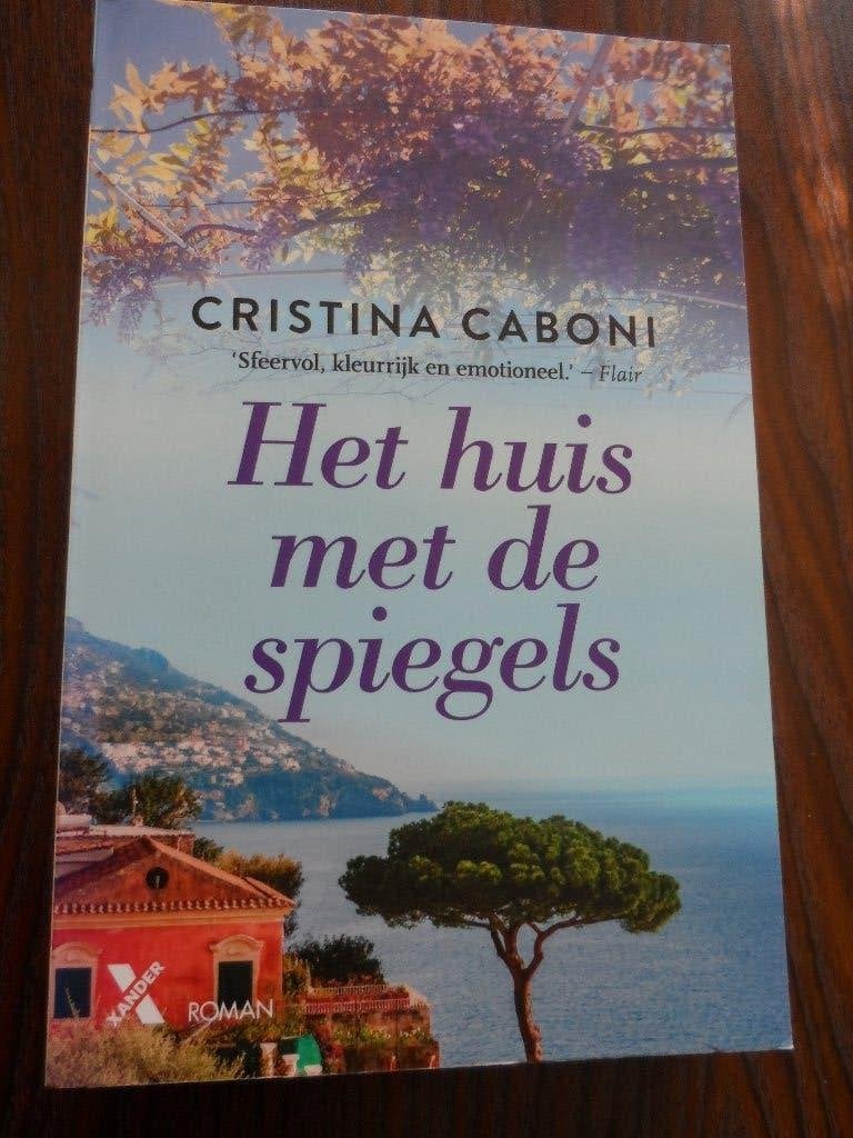 Cristina Caboni - Het huis met de spiegels, Boeken, Ophalen of Verzenden, Zo goed als nieuw, Cristina Caboni