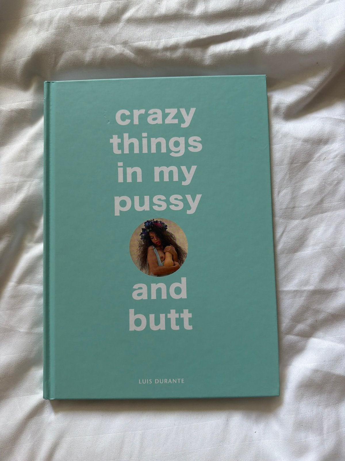 Crazy Things in My Pussy and Butt - Luis Durante, Ophalen, Zo goed als nieuw, Europa overig