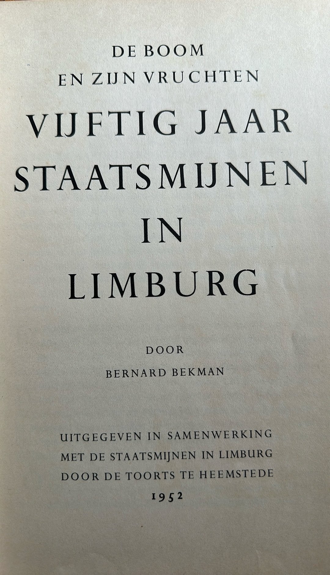 Vijftig  jaar staatsmijnen ( 1952 ), Ophalen of Verzenden, Gelezen