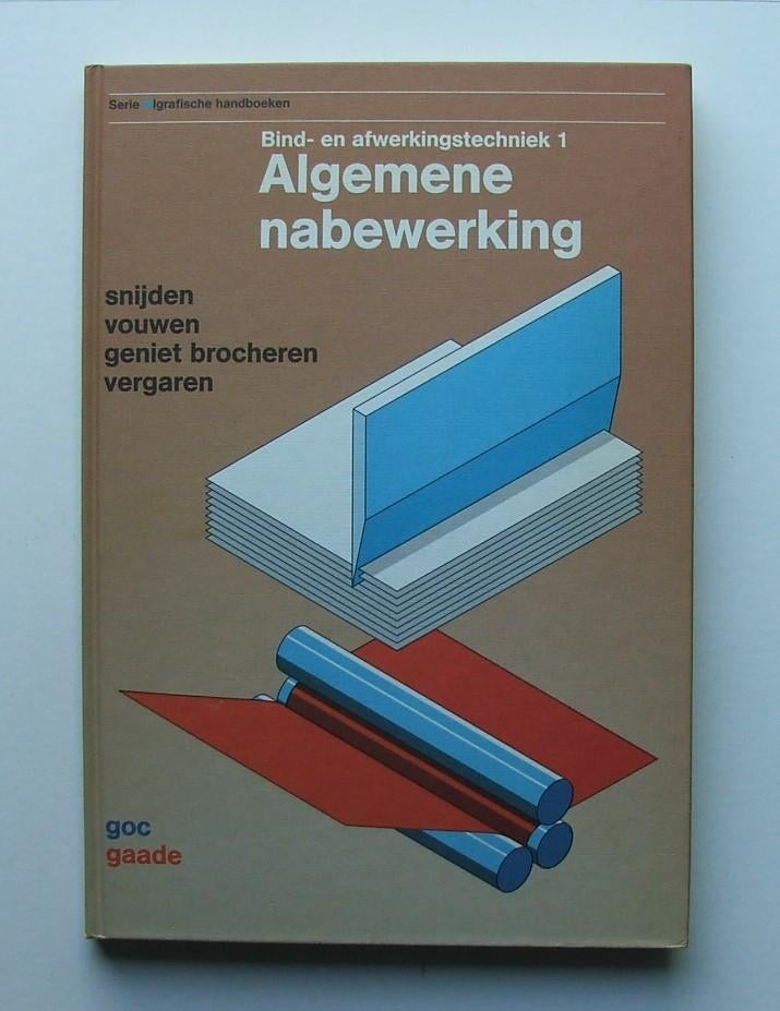 Bind- en afwerkingstechniek, boek, Boeken, Studieboeken en Cursussen, Ophalen of Verzenden, Alpha, Gelezen, LBO