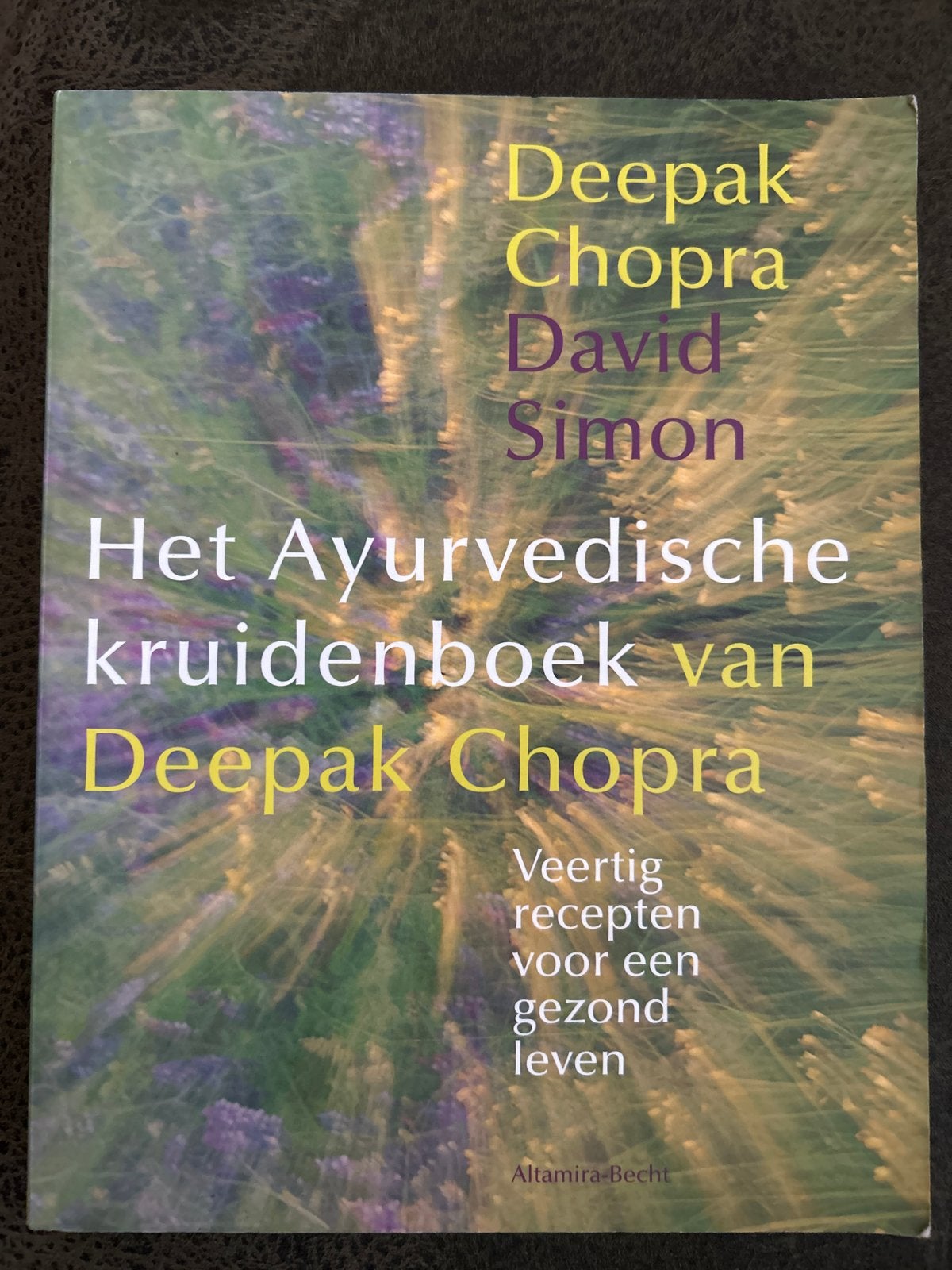 Het Ayurvedische kruidenboek van Deepak Chopra, Ophalen of Verzenden, Zo goed als nieuw, Kruiden en Alternatief