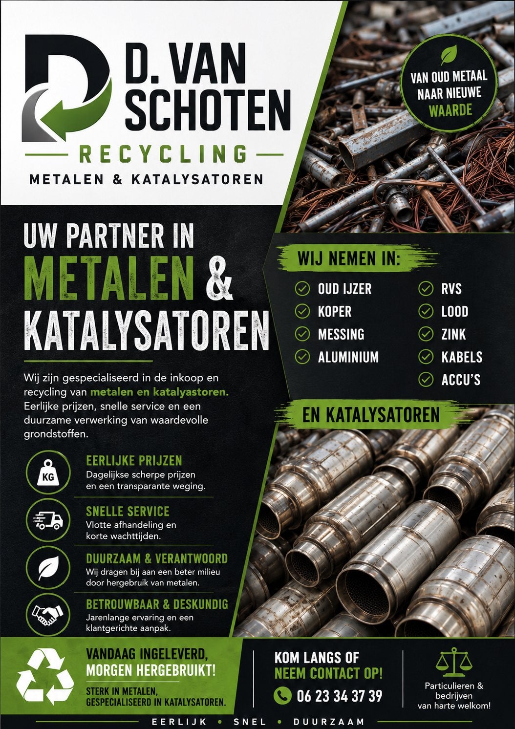 D. Van Schoten Recycling: Uw Partner in Metalen & Katalysato, Ophalen