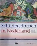 Schildersdorpen In Nederland, Ophalen of Verzenden, Zo goed als nieuw, Schilder- en Tekenkunst