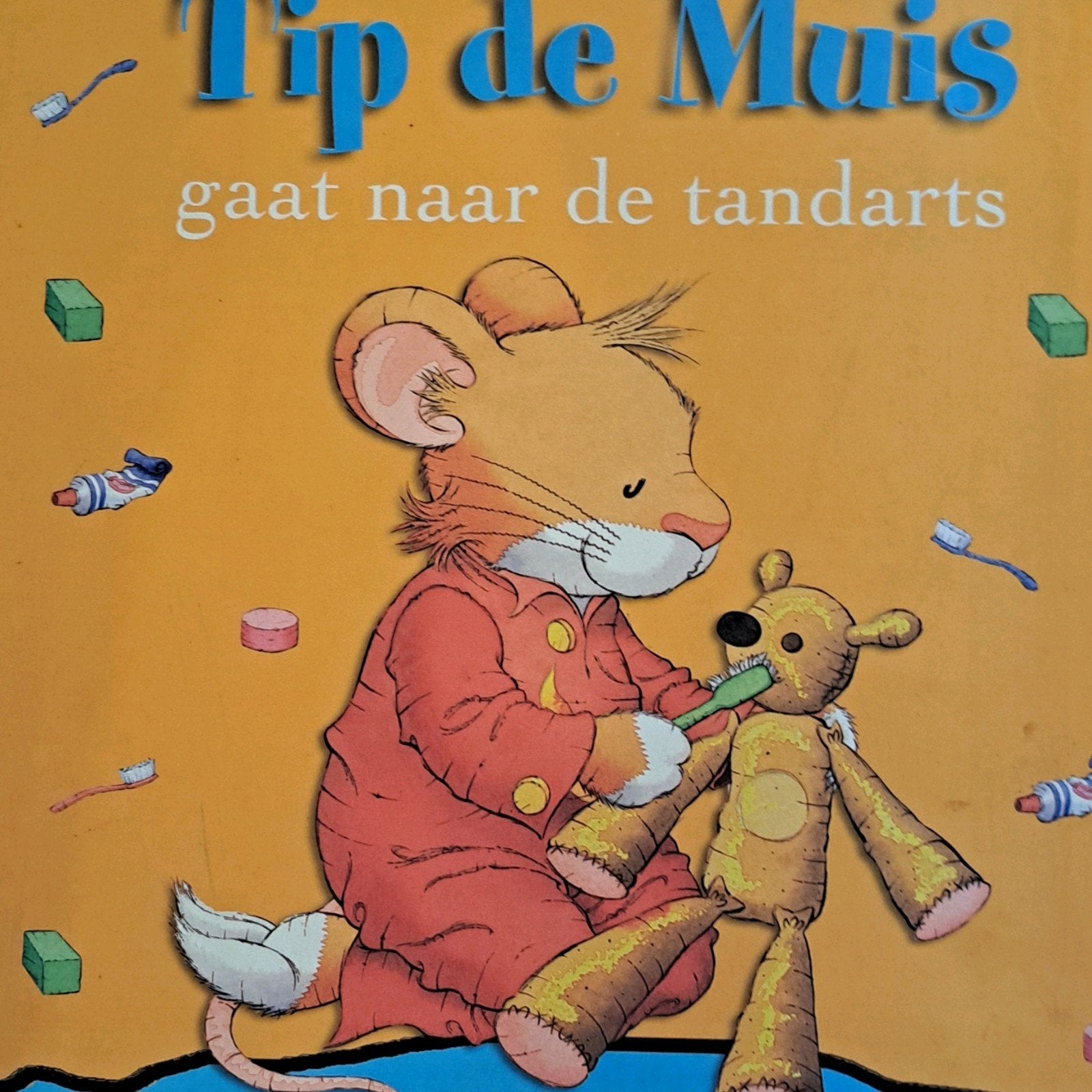 Tip de Muis gaat naar de tandarts, Ophalen of Verzenden, Gelezen, Anna Casalis, 2 tot 3 jaar