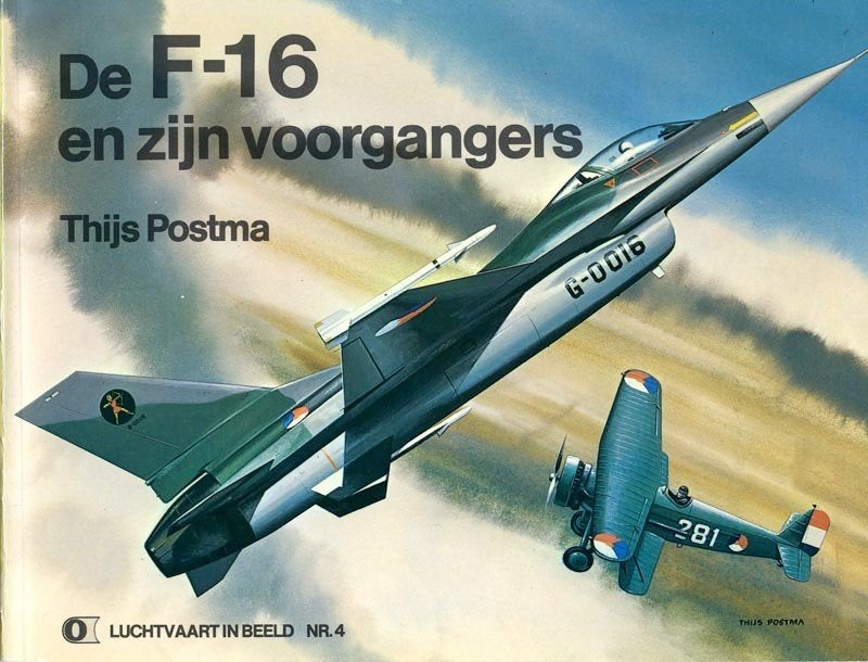 De F-16 en zijn voorgangers, Verzamelen, Luchtvaart en Vliegtuigspotten, Ophalen of Verzenden, Zo goed als nieuw, Boek of Tijdschrift