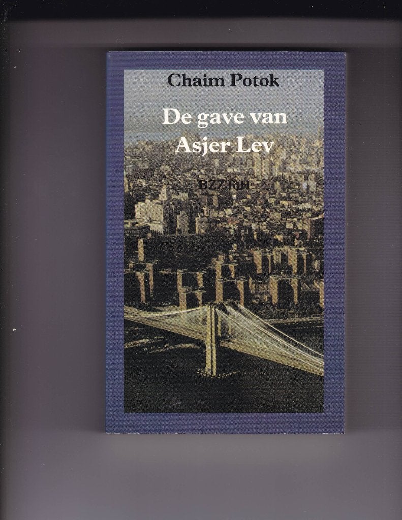 Potok, Chaim – De gave van Asjer Lev, Boeken, Ophalen of Verzenden, Nieuw, Potok, Chaim, Amerika