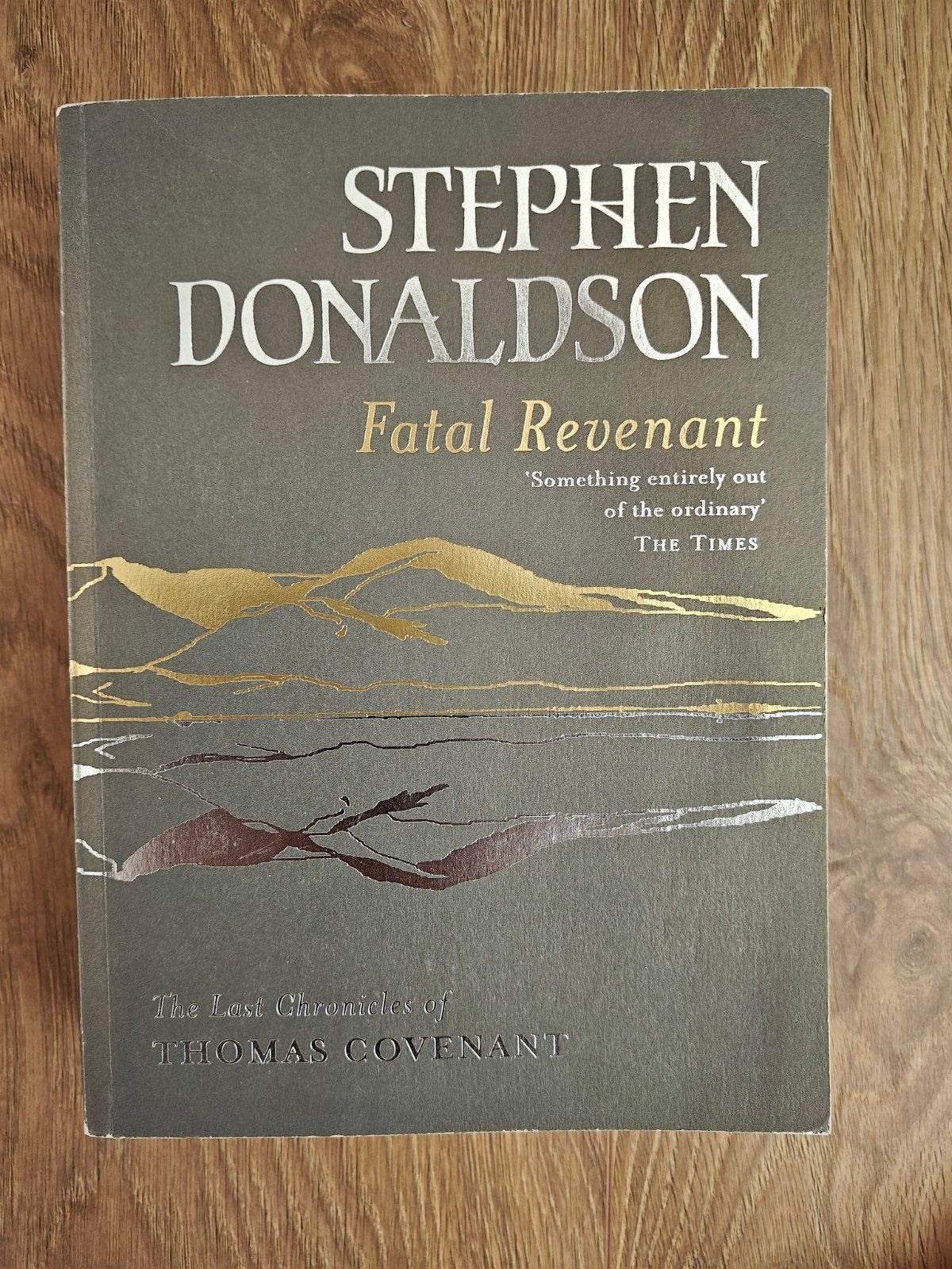 Fatal Revenant - Stephen Donaldson (The Last Chronicles), Ophalen, Gelezen