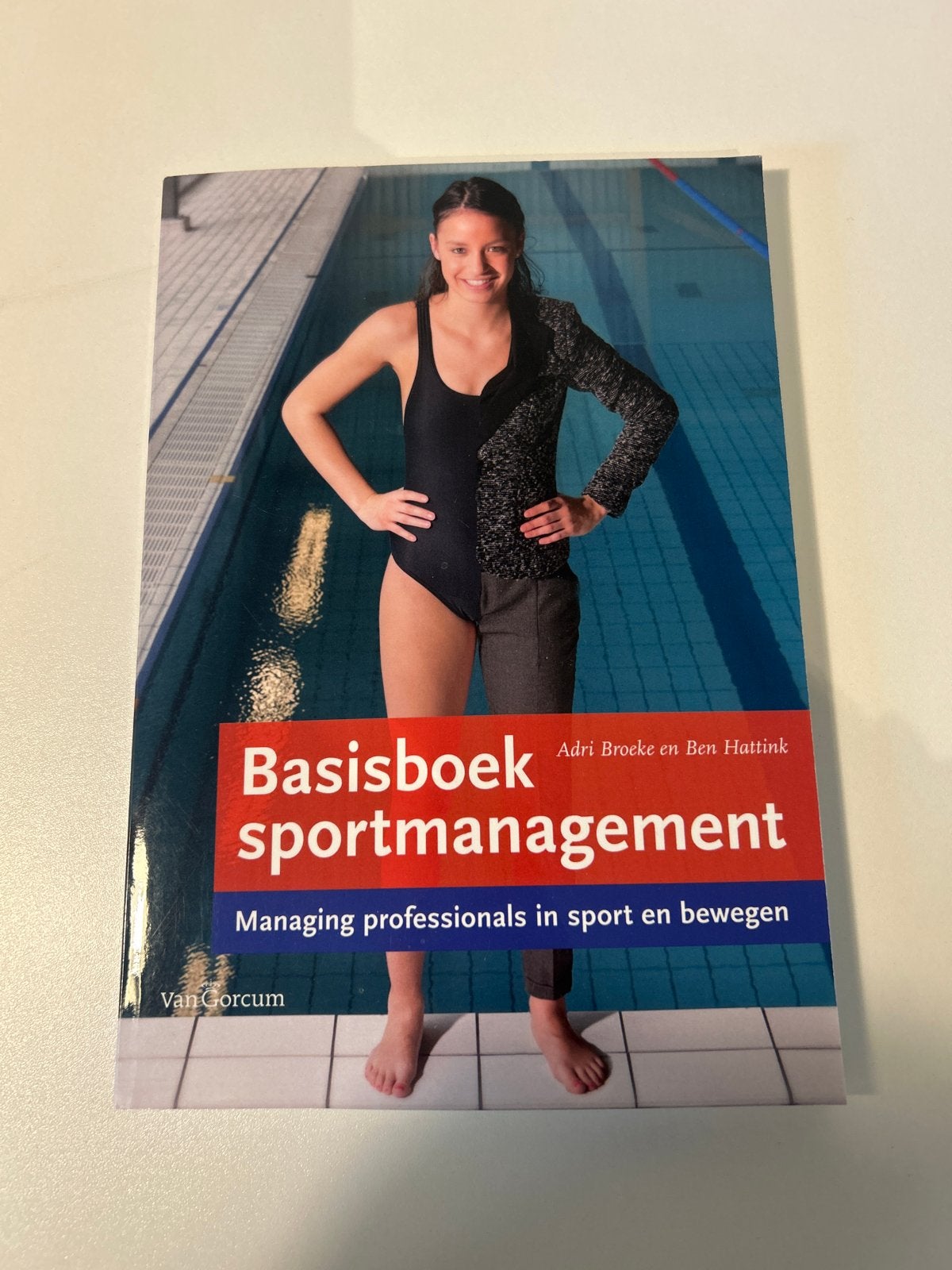 Basisboek sportmanagement - Adri Broeke & Ben Hattink, Boeken, Ophalen of Verzenden, Zo goed als nieuw, HBO