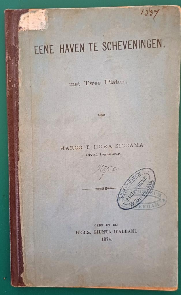 Zeldzaam.Een Haven te Scheveninen, Harco T. Hora Siccama, Verzenden, Gelezen