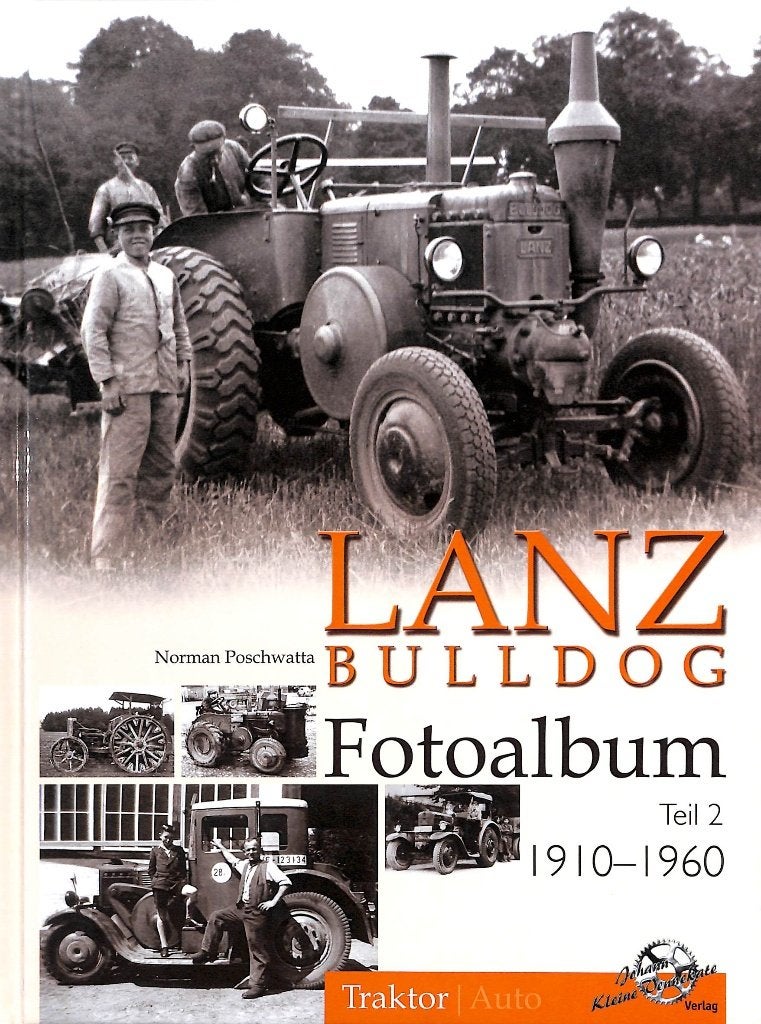 Lanz Bulldog Fotoalbum Teil 2 1910-1960, Boeken, Verzenden, Nieuw, Norman Poschwatta, Tractor en Landbouw