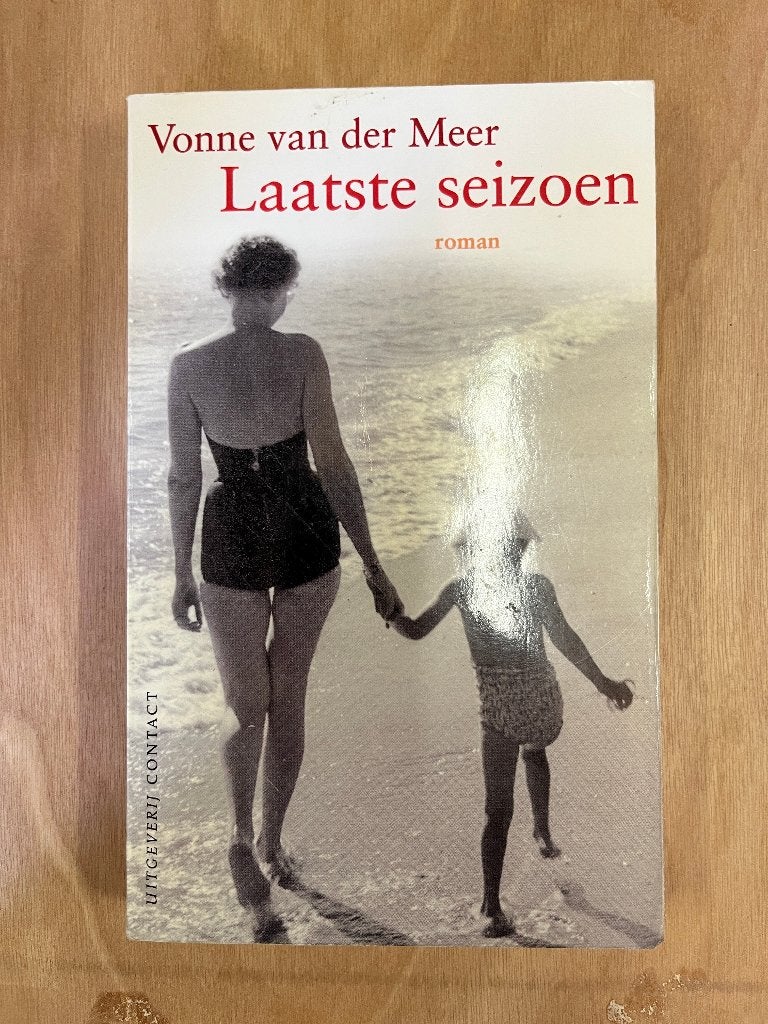Boek:  Laatste seizoen, Vonne van der Meer, Ophalen of Verzenden, Gelezen, Vonne van der Meer, Nederland