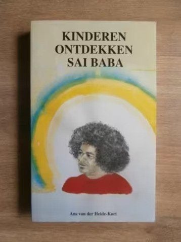 Kinderen ontdekken Sai Baba * A. van der Heide-Kort, Verzenden, Zo goed als nieuw, Overige onderwerpen, Achtergrond en Informatie