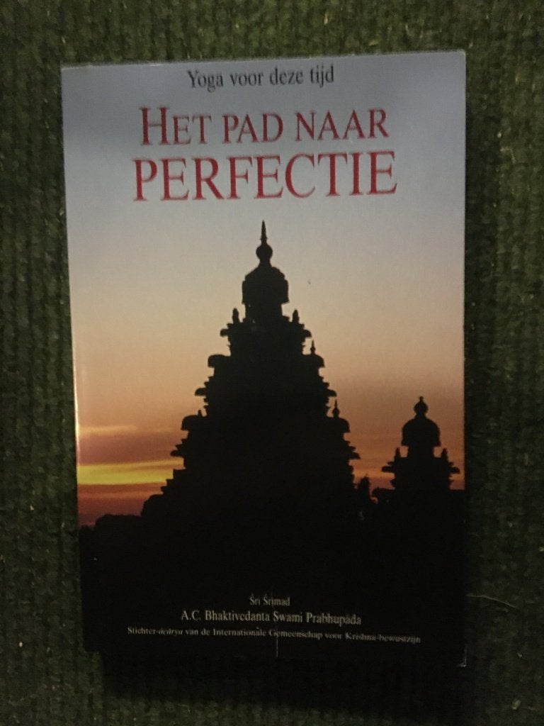 Het pad naar perfectie A.C. Bhaktivedanta Swami Prahbupada, Ophalen of Verzenden, Zo goed als nieuw, A.C. Bhaktivedanta Swami Prahbupada