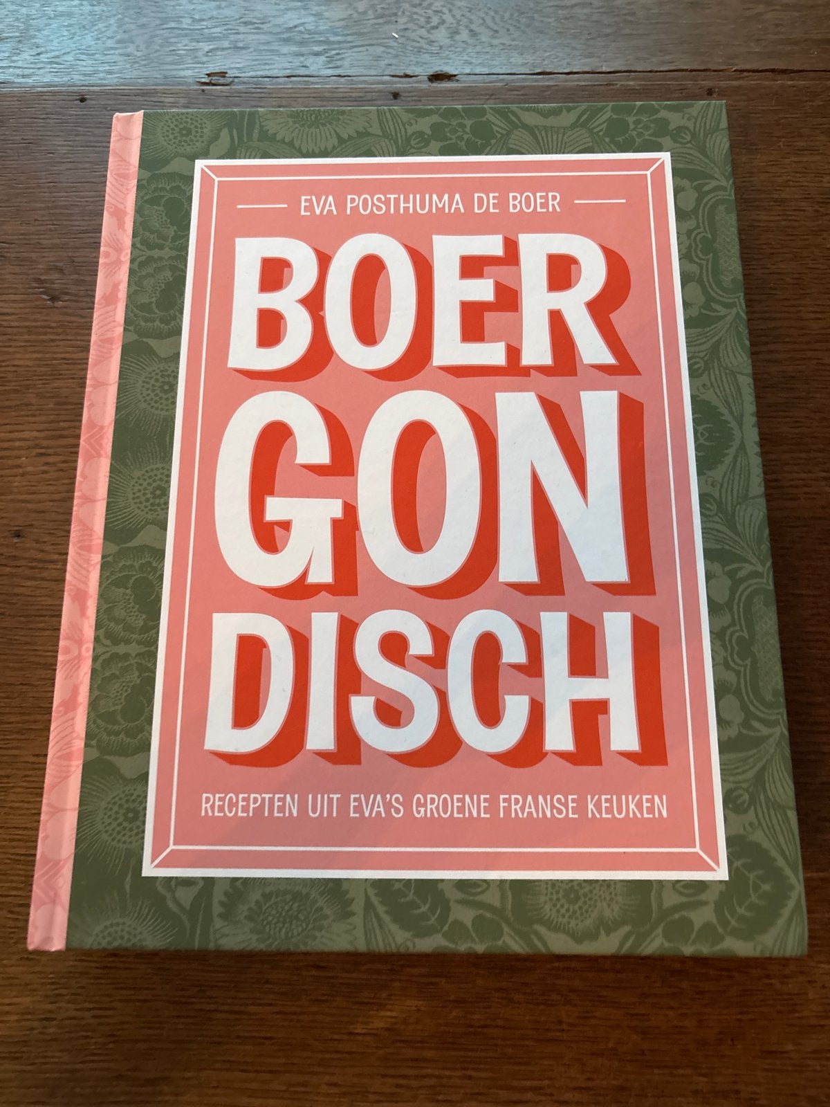 Boergondisch  - Eva Posthuma de Boer, Hoofdgerechten, Vegetarisch, Nieuw, Ophalen of Verzenden