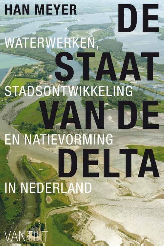 De staat van de delta, Ophalen of Verzenden, 20e eeuw of later, Zo goed als nieuw, Han Meyer
