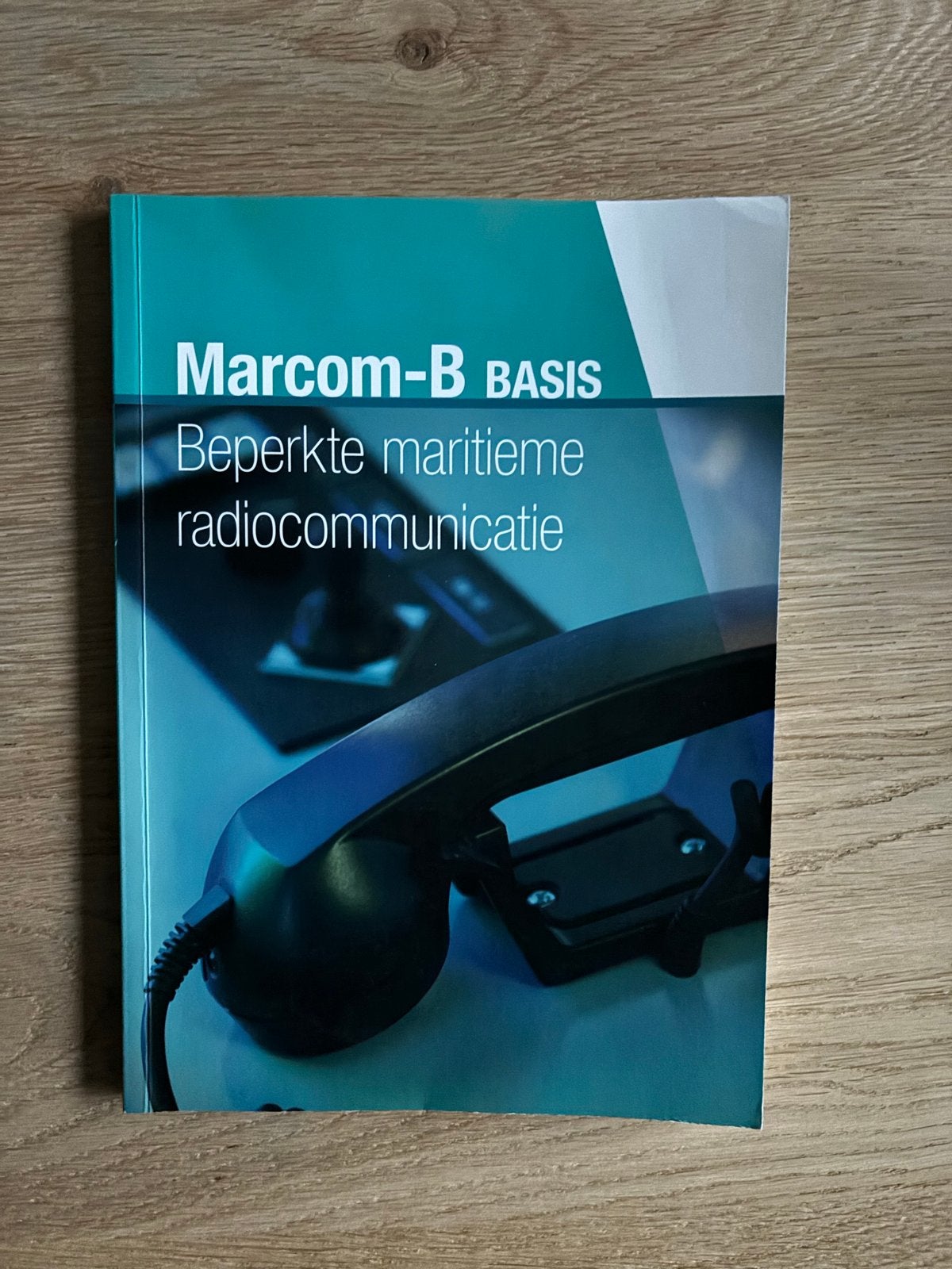 Marcom-B Basis & GMDSS - Beperkte maritieme radiocommunicati, Boeken, Ophalen of Verzenden, Beta, Zo goed als nieuw, MBO