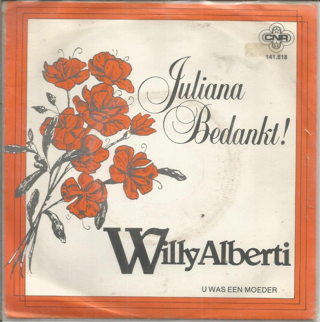 Willy Alberti – Juliana Bedankt! (1980), Cd's en Dvd's, Gebruikt, Fotohoes, 7 inch, Ophalen of Verzenden