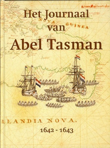Het journaal van Abel Tasman, 1642-1643 de ontdekking van, Ophalen of Verzenden, Zo goed als nieuw