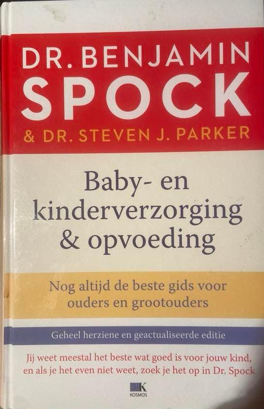 Benjamin Spock - Baby- en kinderverzorging& opvoeding, 3 tot 4 jaar, Benjamin Spock; Steven J. Parker, Ophalen of Verzenden, Zo goed als nieuw
