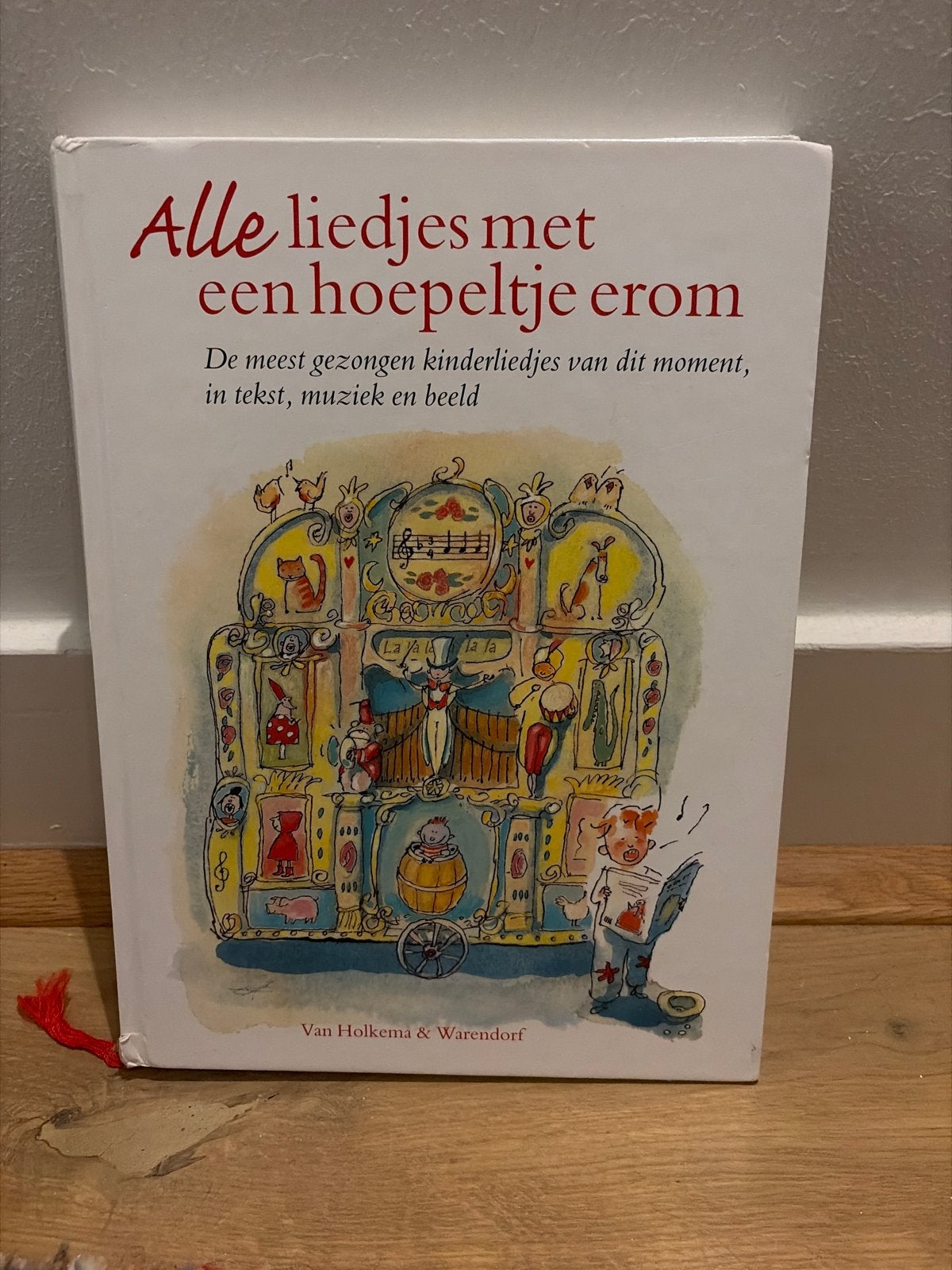 Alle liedjes met een hoepeltje erom - Kinderliedjes, Boeken, Ophalen of Verzenden, Zo goed als nieuw, 3 tot 4 jaar
