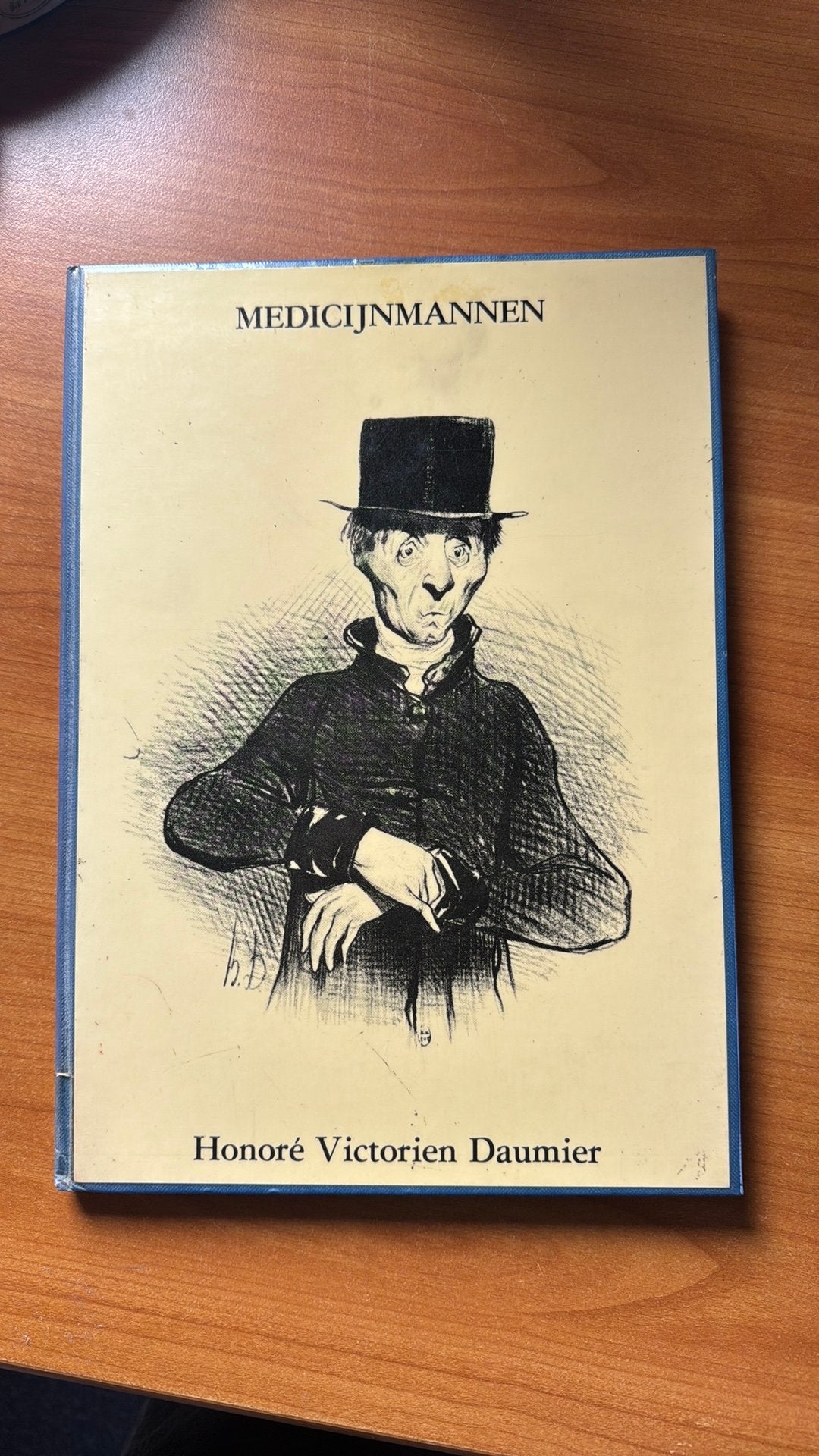 Medicijnmannen - Honore Victorien Daumier, Ophalen of Verzenden, Gelezen, Nederland