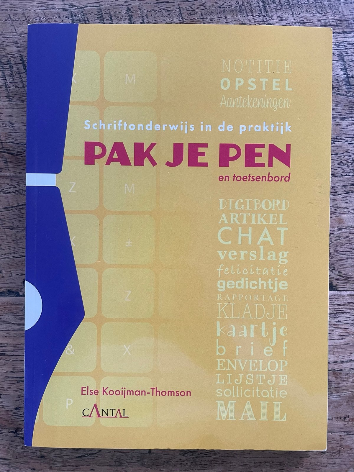 Pak je pen en toetsenbord - Schriftonderwijs in de praktijk, Ophalen of Verzenden, Alpha, Nieuw, Overige niveaus