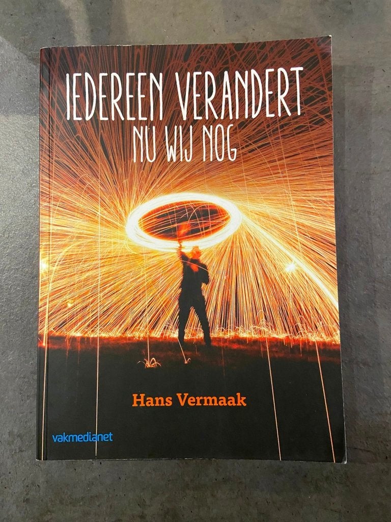 Iedereen verandert nu wij nog. Hans Vermaak, Gelezen, Sociale wetenschap, Hans Vermaak, Ophalen of Verzenden