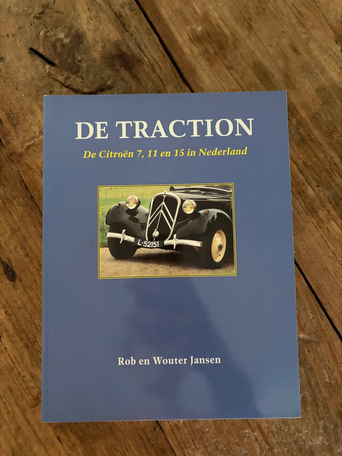 De Traction: De Citroën 7, 11 en 15 in Nederland, Ophalen of Verzenden, Zo goed als nieuw, Citroën