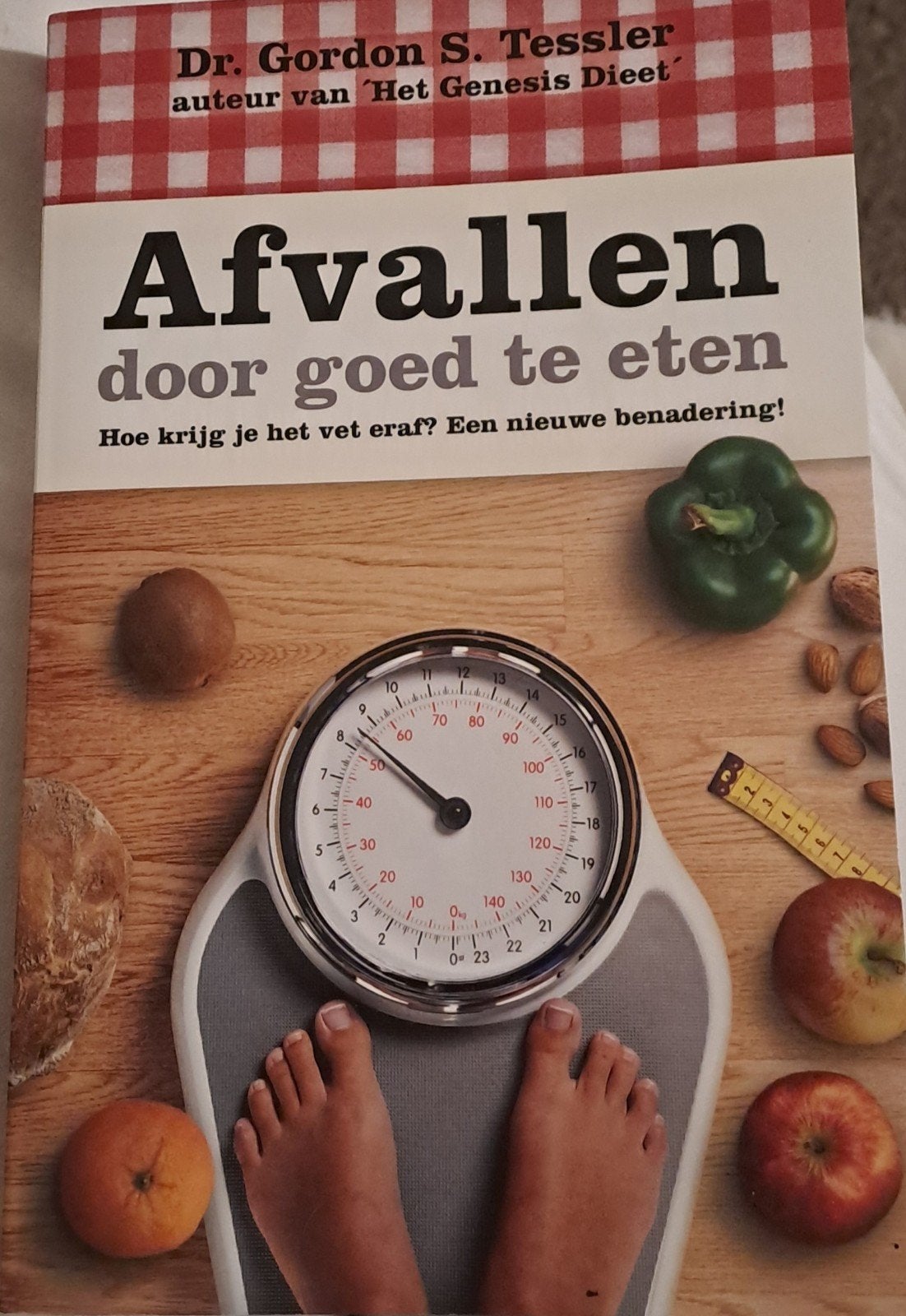 Afvallen door goed te eten - Dr. Gordon S. Tessler, Gelezen, Dieet en Voeding, Ophalen of Verzenden, Dr. Gordon S. Tessler