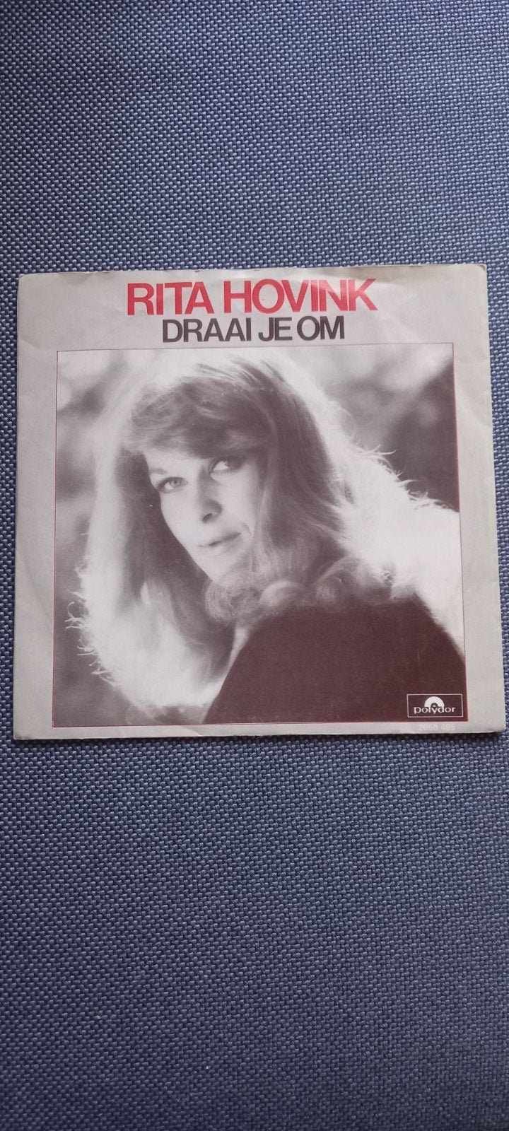 Rita Hovink - Draai Je Om (1977) 7 inch single, Ophalen of Verzenden, Gebruikt, Nederlandstalig
