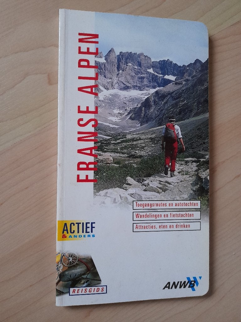 REISGIDS FRANSE ALPEN Erik Nieuwenhuis ANWB ACTIEF ANDERS, Overige merken, Europa, Ophalen of Verzenden, Zo goed als nieuw