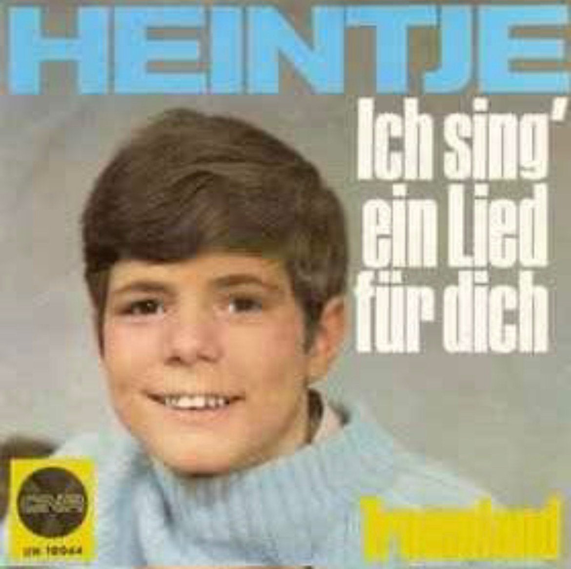 Heintje – Ich Sing' Ein Lied Für Dich / Single / VG+ / 5-8, Ophalen of Verzenden, Zo goed als nieuw, Overige formaten, Levenslied of Smartlap