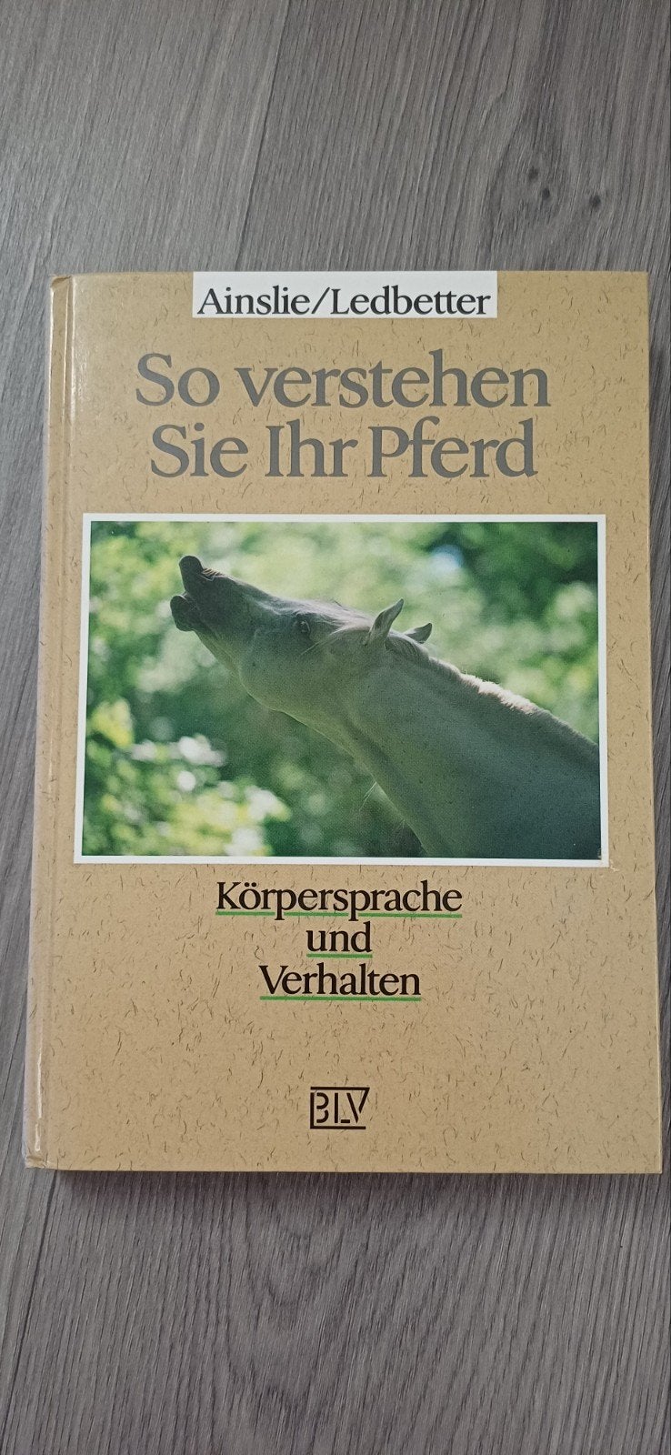 Zo Verstaat U Uw Paard - Lichaamstaal en Gedrag, Ophalen of Verzenden, Zo goed als nieuw, Paarden of Pony's, Ainslie/Ledbetter