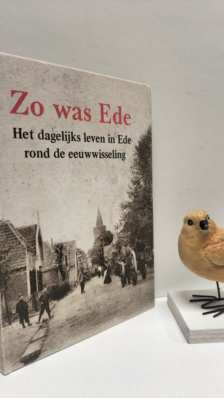 Nijenhuis, H.J.; Zo was Ede, Ophalen of Verzenden, Gelezen