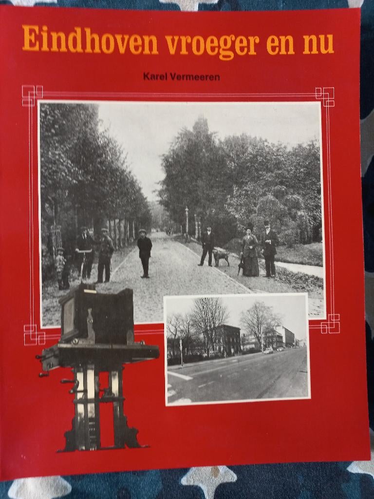 Eindhoven vroeger en nu Karel Vermeeren deel 1 fotoboek, Ophalen of Verzenden, Zo goed als nieuw
