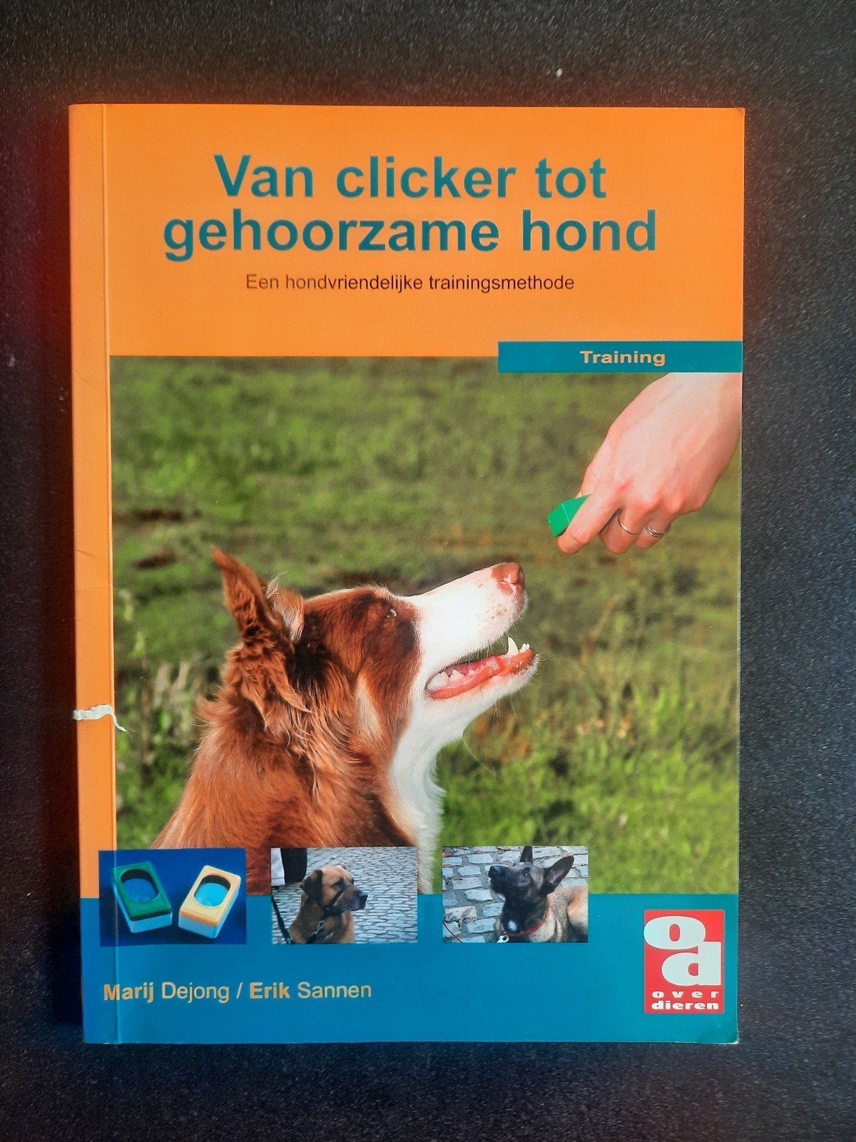 Van clicker tot gehoorzame hond . M. Dejong & E. Sannen, Ophalen of Verzenden, Gelezen, Honden, Dejong & Sannen