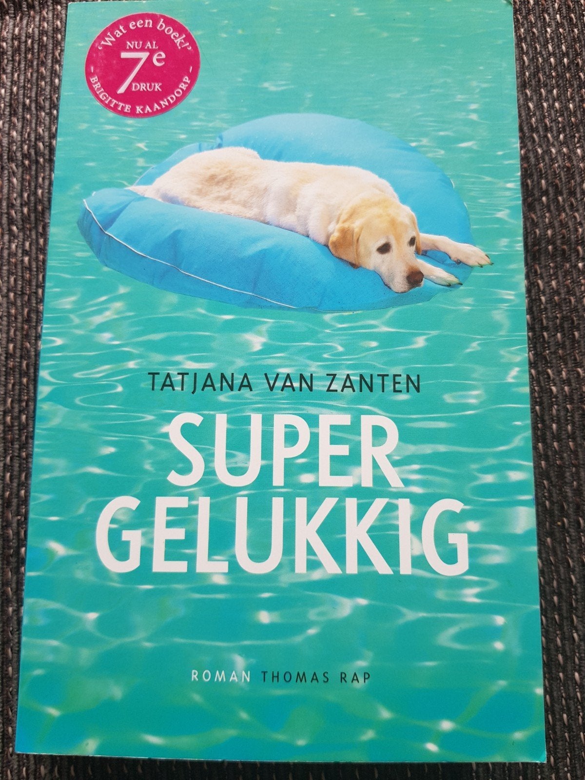Tatjana van zanten - super gelukkig als nieuw, Ophalen of Verzenden, Zo goed als nieuw, Tatjana van zanten 